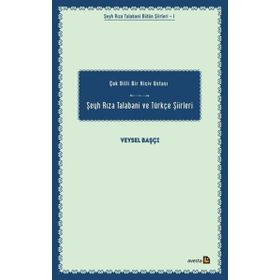Şeyh Rıza Talabani ve Türkçe Şiirleri - Veysel Başçı