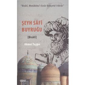 Şeyh Safi Buyruğu - Ahmet Taşğın