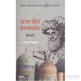 Şeyh Safi Buyruğu - Ahmet Taşğın