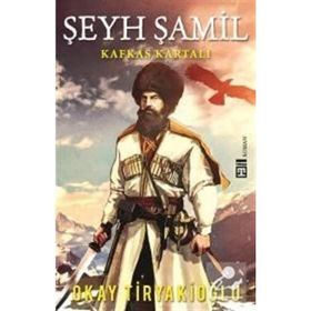 Şeyh Şamil - Okay Tiryakioğlu