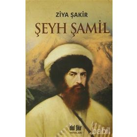 ŞEYH ŞAMİL - ZIYA ŞAKİR