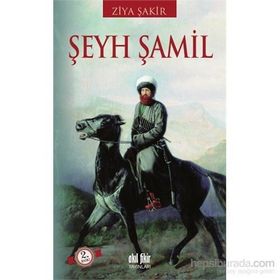 ŞEYH ŞAMİL - ZIYA ŞAKİR