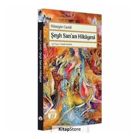 Şeyh San'an Hikayesi - Hüseyin Cavit
