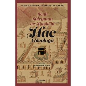 Şeyh Süleyman Er Raşidin Hac Yolculuğu Beyan Yayınları