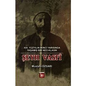 Şeyh Vasfi - Mustafa Özsarı