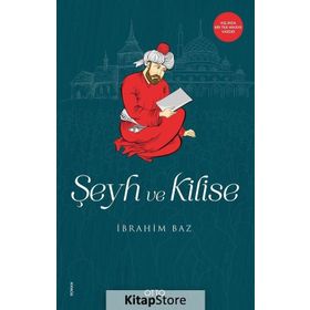 Şeyh Ve Kilise - İbrahim Baz