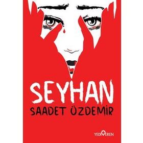 Seyhan-Saadet Özdemir-Yediveren Yayınları