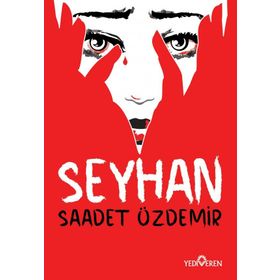 Seyhan-Saadet Özdemir-Yediveren Yayınları
