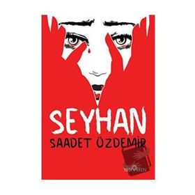 Seyhan-Saadet Özdemir-Yediveren Yayınları