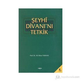 Şeyhi Divanı’nı Tetkik - Ali Nihat Tarlan