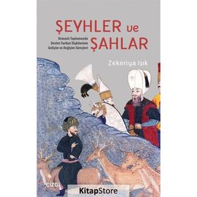 Şeyhler ve Şahlar - Zekeriya Işık