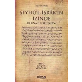 Şeyhü'l İşrak'in İzinde - Kolektif