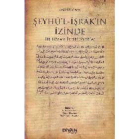 Şeyhü'l İşrak'in İzinde - Kolektif