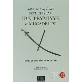 Şeyhülislam İbn Teymiyye ve Mücadelesi - Aygün Aykol