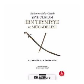 Şeyhülislam İbn Teymiyye ve Mücadelesi - Aygün Aykol