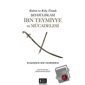 Şeyhülislam İbn Teymiyye ve Mücadelesi - Aygün Aykol
