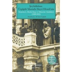 Şeyhülislam Ürgüplü Mustafa Hayri Efendi’nin Malta Mektupları - Ali Suat Ürgüplü