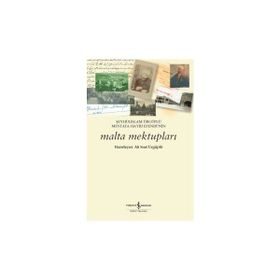 Şeyhülislam Ürgüplü Mustafa Hayri Efendi’nin Malta Mektupları - Ali Suat Ürgüplü