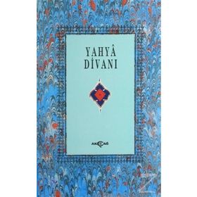 Şeyhülislam Yahya Divanı - Rekin Ertem