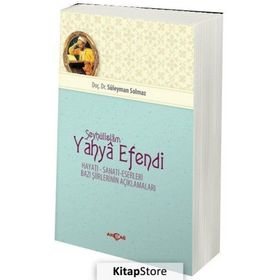 Şeyhülislam Yahya Efendi - Süleyman Solmaz