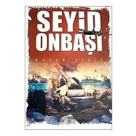Seyid Onbaşı - Hasan Yiğit