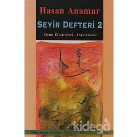 SEYIR DEFTERI 2 OYUN ELEŞTİRİLERİ - İNCELEMELER - HASAN ANAMUR