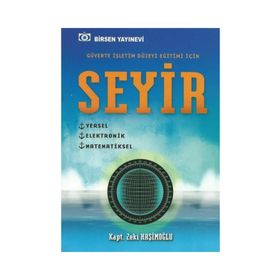 Seyir - Güverte İşletim Düzeyi Eğitimi İçin - Zeki Haşimoğlu