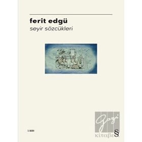 Seyir Sözcükleri - Ferit Edgü