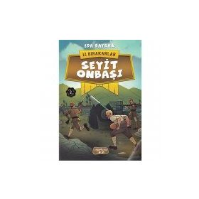 Seyit Onbaşı / İz Bırakanlar / Eda Bayrak