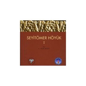 SeyitÖmer Höyük - 1 - A. Nejat Bilgen