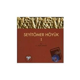 SeyitÖmer Höyük - 1 - A. Nejat Bilgen