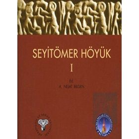SeyitÖmer Höyük - 1 - A. Nejat Bilgen