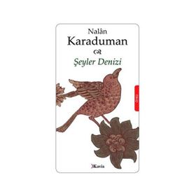 ŞEYLER DENIZI - NALAN KARADUMAN