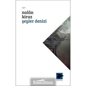 Şeyler Denizi - Nalan Kiraz