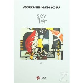 Şeyler - Volkan Hidayetoğlu