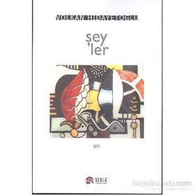 Şeyler - Volkan Hidayetoğlu