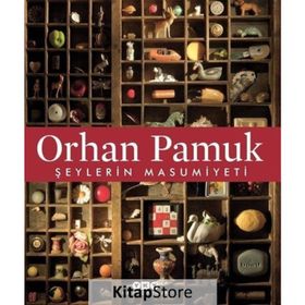 ŞEYLERİN MASUMIYETI - ORHAN PAMUK