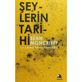 ŞEYLERİN TARIHI - ÖZCAN SAPAN