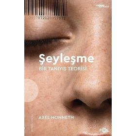 Şeyleşme Bir Tanıyış Teorisi Fol Kitap