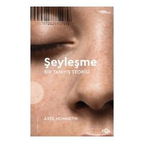 Şeyleşme Bir Tanıyış Teorisi Fol Kitap