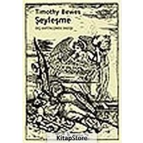 ŞEYLEŞME GEÇ KAPITALIZMDE ENDİŞE - TIMOTHY BEWES