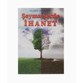 Şeyma Şerde İhanet - Felemez Yeşilyaprak