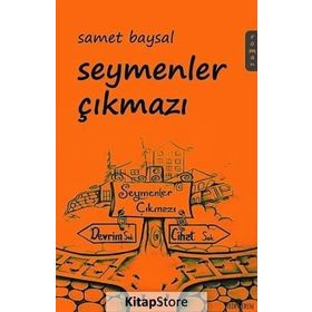 Seymenler Çıkmazı - Samet Baysal