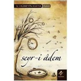 SEYR-I ADEM - HÜSEYIN KAYA