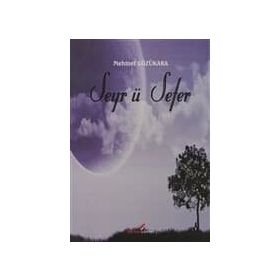 Seyr Ü Sefer - Mehmet Gözükara