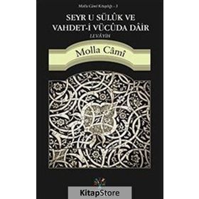 Seyr u Süluk ve Vahdet-i Vücuda Dair Levayih - molla cami molla cami