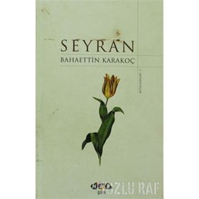 SEYRAN - BAHAETTIN KARAKOÇ