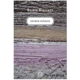 Seyrek Yağmur - Barış Bıçakçı