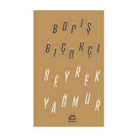 Seyrek Yağmur - Barış Bıçakçı