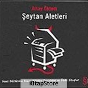 ŞEYTAN ALETLERI GENEL KÜLTÜRDEN KENAR KÜLTÜRE FANZINLER VE ÖTEKİ KITAPLAR - ALTAY ÖKTEM